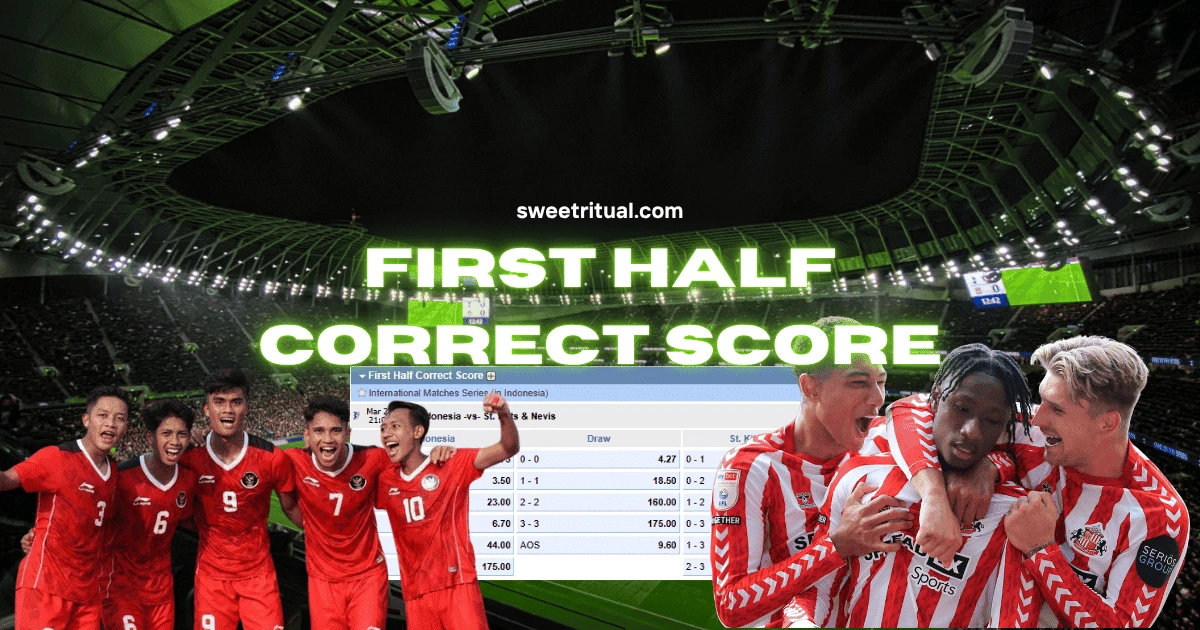 first half correct score